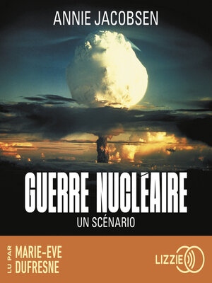 cover image of Guerre nucléaire--Un scénario